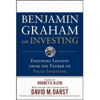 Benjamin Graham on Investing: Enduring Lessons from the Father of Value Investing