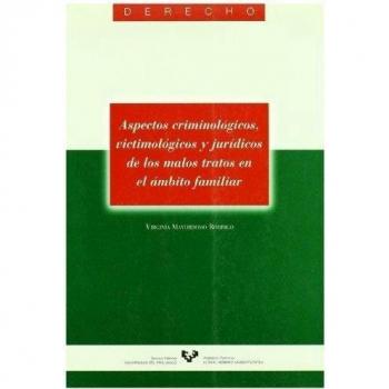 N. 15. Aspectos criminológicos, victimológicos y jurídicos d