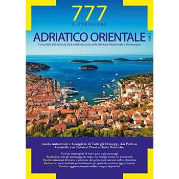 777 Adriatico orientale. Vol. 2: Costa della Dalmazia da Zara a M...