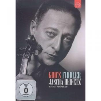 Jascha Heifetz Gods Fiddler Euroarts 2058538 DVD 2012 NTSC