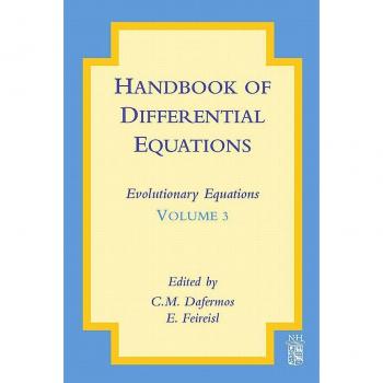 Handbook of Differential Equations: Evolutionary Equations
