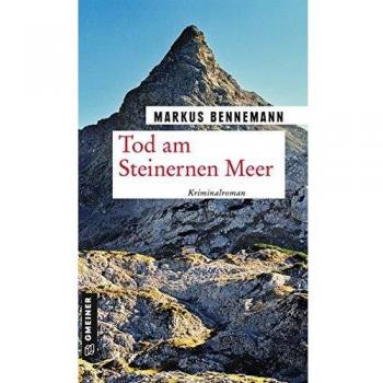 Tod am Steinernen Meer: Kriminalroman (Nationalpark-Ranger Veit Brenner)