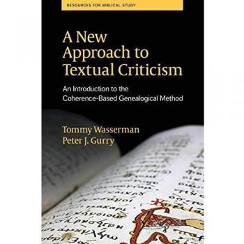 A New Approach to Textual Criticism: An Introduction to the Coherence-Based Genealogical Method