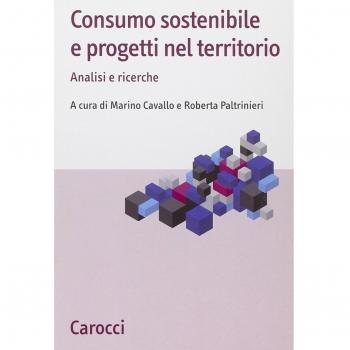 Consumo sostenibile e progetti nel territorio. Analisi e ricerche