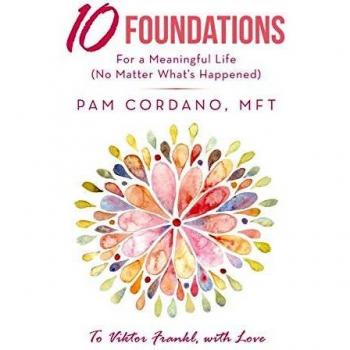 10 Foundations for a Meaningful Life