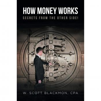 How Money Works: Secrets from the Other Side!