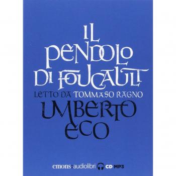 Il pendolo di Foucault letto da Tommaso Ragno. Audiolibro. 3 CD Audio formato MP3