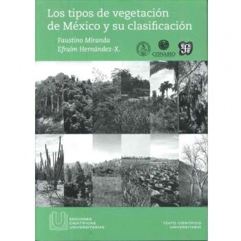 Tipos de vegetación de México y su clasificación, Los. Edición conmemorativa