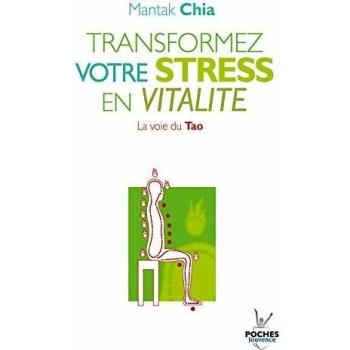 Transformez Votre Stress En Vitalité
