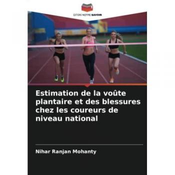 Estimation de la voûte plantaire et des blessures chez les coureurs de niveau national