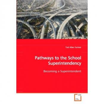 Pathways to the School Superintendency