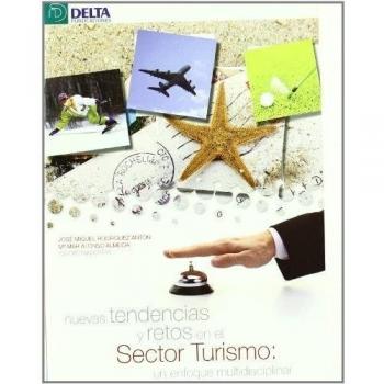 Nuevas tendencias y retos en el sector turismo