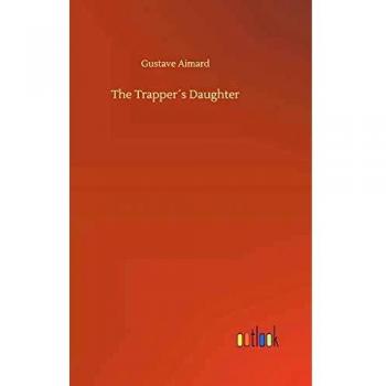 The Trapper´s Daughter