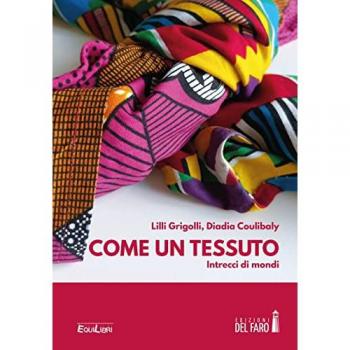 Come un tessuto. Intrecci di mondi