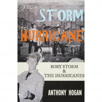 From a Storm to a Hurricane : Rory Storm & the Hurricanes, Paperback by Hogan...