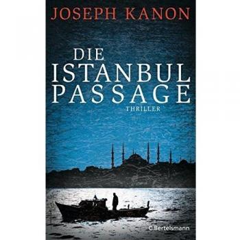 Die Istanbul Passage: Thriller