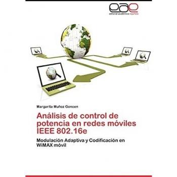 Análisis de control de potencia en redes móviles IEEE 802.16e: Modulación Adaptiva y Codificación en WiMAX móvil
