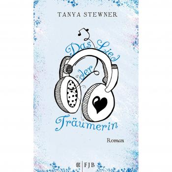 Tanya Stewner Das Lied Der Träumerin: Roman