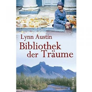 Lynn Austin Bibliothek Der Träume