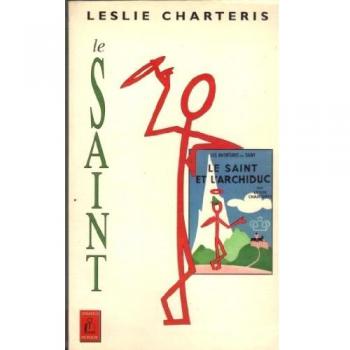 Le Saint T04 Le Saint Et L'Archiduc