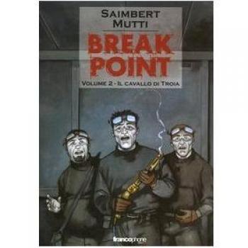 Il cavallo di Troia. Break point (Vol. 2)