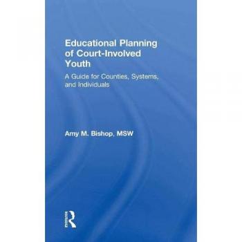 Educational Planning of Court-Involved Youth: A Guide for Counties, Systems, and Individuals