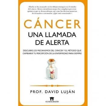 Cáncer, una llamada de alerta
