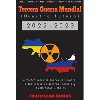 Truth Leak Books: Tercera Guerra Mundial