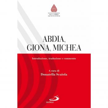 Abdia, Giona, Michea. Introduzione, traduzione e commento
