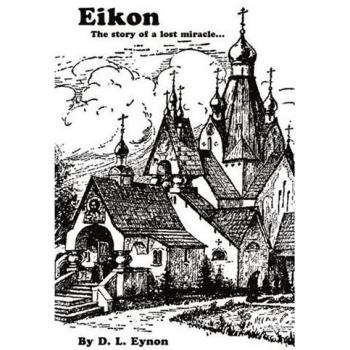 Eikon: The story of a lost miracle