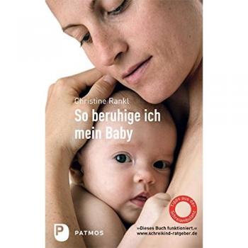 Christine Rankl So Beruhige Ich Mein Baby
