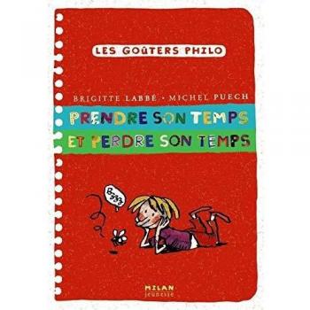 Prendre son temps et perdre son temps