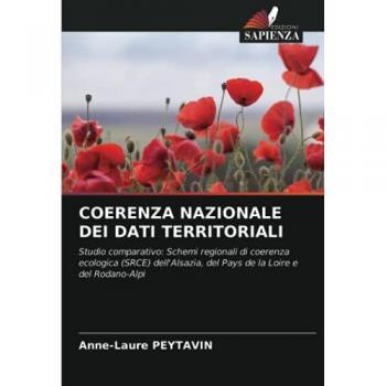 COERENZA NAZIONALE DEI DATI TERRITORIALI: Studio comparativo: Schemi regionali di coerenza ecologica (SRCE) dell'Alsazia, del Pays de la Loire e del Rodano-Alpi
