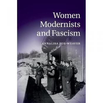 Women Modernists and Fascism