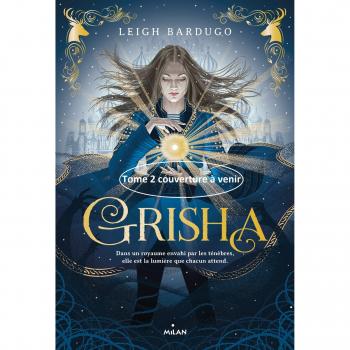 Grisha Tome 01