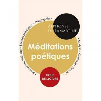 Fiche de lecture Méditations poétiques (Étude intégrale)