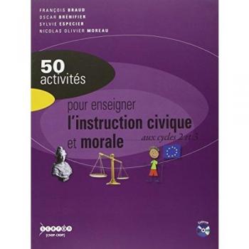 Cédérom 50 activités pour enseigner l'instruction civique et morale aux cycles 2 et 3