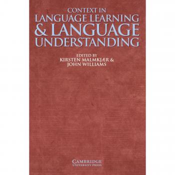 Context in Language Learning and Language Understanding