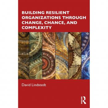 Building Resilient Organizations through Change Chance and Complexity