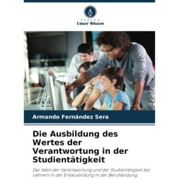Fernández Sera, Armando: Die Ausbildung des Wertes der Verantwortung in der Studientätigkeit