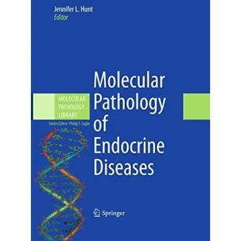 Molecular Pathology of Endocrine Diseases (Molecular Pathology Library, Band 3)