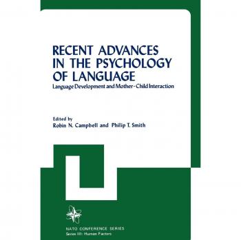 Recent Advances in the Psychology of Language (Nato Conference Series, 4a)