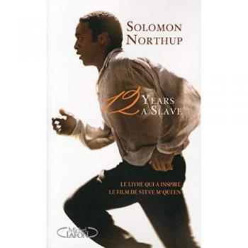 Solomon Northup 12 Years A Slave
