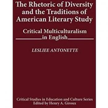 The Rhetoric of Diversity and the Traditions of American Literary Study: Critical Multiculturalism in English