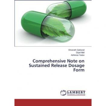 Comprehensive Note on Sustained Release Dosage Form