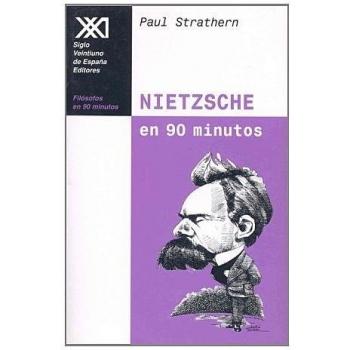 Nietzsche en 90 minutos. (1844-1900)