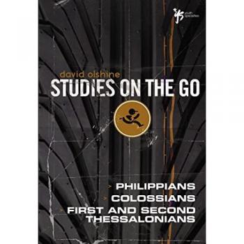 Philippians, Colossians, First and Second Thessalonians, Studies on the Go