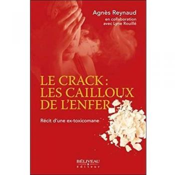 Le crack : les cailloux de l'enfer