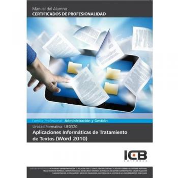 APLICACIONES INFORMATICAS DE TRATAMIENTO DE TEXTOS (WORD 2010)