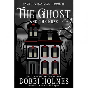 The Ghost and the Muse (Haunting Danielle, Band 10)